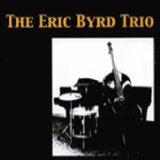画像: ピアノ・トリオ ERIC BYRD TRIO / The Eric Byrd Trio  (CD)  (自主制作盤)