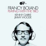 画像: FRANCY BOLAND / Playing with the Trio  (digipackCD) (REARWARD)