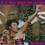 画像: アナログ　BURTON INC. / L.A. Will Make You Pay (LP) (JAZZMAN)