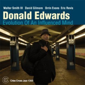 画像: DONALD EDWARDS(ds) / Evolution Of An Influenced Mind(CD) (CRISS CROSS)