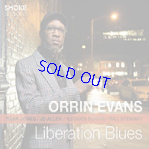 画像1: ORRIN EVANS(p) / Liberation Blues  [CD] (SMOKE SESSIONS RECORDS)