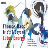 画像: THOMAS HASS  / Trio's & Beyond - Lotus Energy [digipackCD] (STORYVILLE)