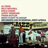 画像: AL COHN,BILLY MITCHELL,DOLO COKER, / Night Flight to Dakar + Xanadu in Africa [2CD] (XANADU)