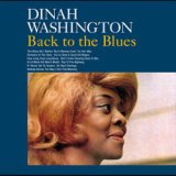 画像: DINAH WASHINGTON / Back to The Blues + 11 Bonus Tracks　 [CD] (POLL WINNERS RECORDS)