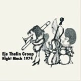 画像: EJE THELIN(tb)(エイエ・テリン) / Night Music  1974 [digipackＣＤ] (BE!JAZZ)