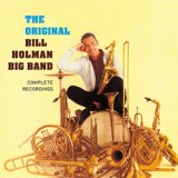 画像: BILL HOLMAN BIG BAND / The Original Bill Holman Big Band Complete Recordings [3LPin2CD] (PHONO)
