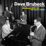 画像: THE DAVE BRUBECK QUARTET  WITH PAUL DESMOND  / Birdland 1951~52 - Newport 1955 [CD] (SOLAR)