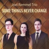 画像: ピアノ・トリオ  JOEL REMMEL TRIO / Some Things Never Change [digipackCD] (澤野工房)
