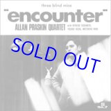 画像: THE ALLAN PRASKIN QUARTET / Encounter [紙ジャケCD]（THINK! RECORDS/THREE BLIND MICE)