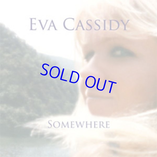 画像1: 再入荷！EVA CASSIDY / Somewhere [CD] (BLIX STREET)