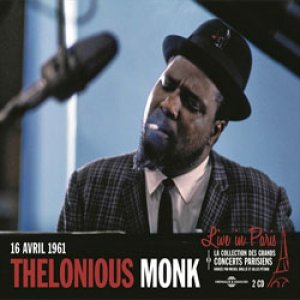 画像: THELONIOUS MONK / Live in Paris 16 avril 1961 [2CD] ( FREMEAUX & ASSOCIES)