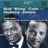 画像: NAT KING COLE - QUINCY JONES AND HIS BIG BAND / Swiss Radio Days Jazz Live Trio Concert  Series, vol.33 [CD] (TCB)