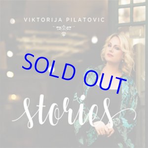 画像: 再入荷  VIKTORIJA PILATOVIC(vo) / Stories [digipackCD] (INNER CIRLE MUSIC)