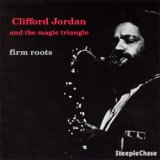 画像: クリフォード・ジョーダンCLIFFORD JORDAN / ファーム・ルーツ[CD] (THINK!RECORDS/ STEEPLE CHASE)