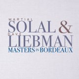 画像: MARTIAL SOLAL & Dave Liebman /  Masters In Bordeaux [CD] (SUNNYSIDE)