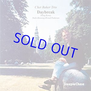 画像: チェット・ベイカー・トリオ / デイブレイク   [CD] (THINK!RECORDS/ STEEPLE CHASE)