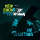 画像: ROGER KELLAWAY / Just Friends - Live at the Village Vanguard [digipackCD] (RESONANCE)