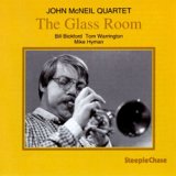 画像: ジョン・マクニール  / ザ・グラス・ルーム [CD] (THINK!RECORDS/ STEEPLE CHASE)
