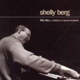 画像: 限定復刻  SHELLY BERG(p)  / The Will-Tribute To Oscar Peterson USA [CD] (CARS PRODUCTIONS)