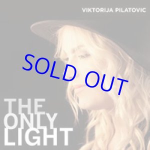 画像: VIKTORIJA PILATOVIC(vo)  / feat. Perico Sambeat /The Only Light [digipackCD] [INNER CIRLE MUSIC]