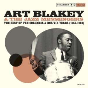 画像: ART BLAKEY & THE JAZZ MESSENGERS / The Best Of The Columbia & RCA/VIK Years [2CD]] (BSMF RECORDS)