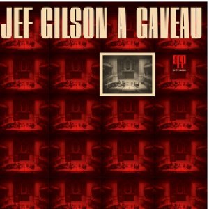 画像: アナログ  JEF GILSON(p) / Jef Gilson a Gaveau [LP]]  (SAM RECORD/SAWANO)