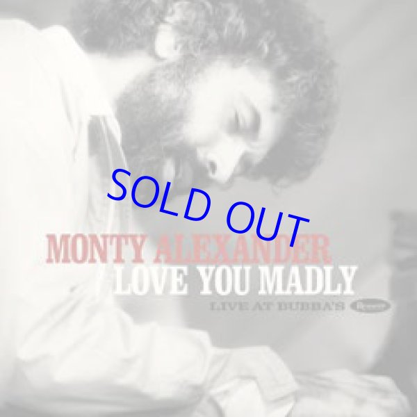 画像1: MONTY ALEXANDER(p) / Love You Madly〜Live At Bubba's [2CD]]  (RESONANCE)