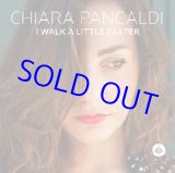 画像:  CHIARA PANCARDI(vo) / I Walk A Little Faster [CD]]  (CHALLENGE)