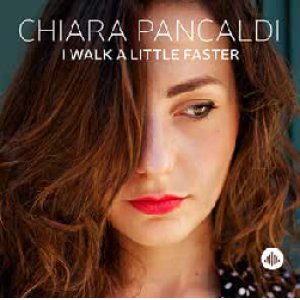 画像: 再プレス  CHIARA PANCARDI(vo) / I Walk A Little Faster [CD]]  (CHALLENGE)