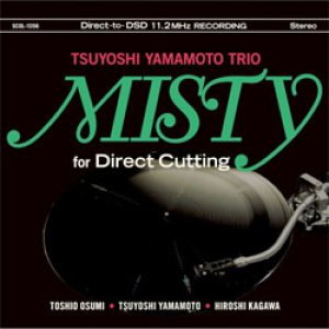 画像: 山本剛 Trio /  Misty for Direct Cutting [MQA-CD]]  (SOMETHIN'COOL)