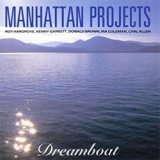 画像: マンハッタン・プロジェクト / ドリームボート  [CD]]  (TIMELESS)
