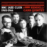 画像: DON RENDELL & IAN CARR / BBC Jazz Club Sessions 1965-1966 Vol.2 [CD]]  (1960's RECORDS)