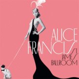 画像: ALICE FRANCIS アリス・フランシス(vo) / ST.JAMES BALLROOM  [CD]] (RUMBLING RECORDS)