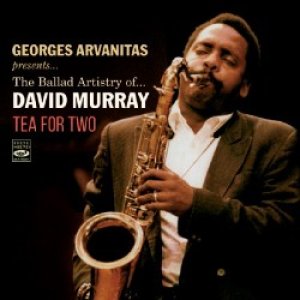 画像: GEORGE ARVANITAS & DAVID MURRAY / Tea For Two [CD]]  (FRESH SOUND)