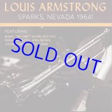 画像: LOUIS ARMSTRONG / Sparks, Nevada 1964！[digipackCD]] (DOT TIME RECORDS)