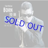 画像: CHET BAKER / Born To Be Blue-The Music Of His Life [CD]]  (ESSENTIAL JAZZ CLASSICS)