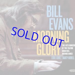画像: アナログ RECORD STORE DAY2022 BILL EVANS TRIO / Morning Glory :The 1973 Concert at the Teatro Gram Rex,Buenos Aires [2LP]] (RESONANCE)
