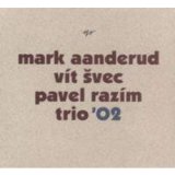 画像: マーク・アンデルド・トリオ / Trio '02 (CD) [ARTA]