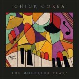 画像: CHICK COREA  /  The Montreux Years [CD]] (BMG/ADA)