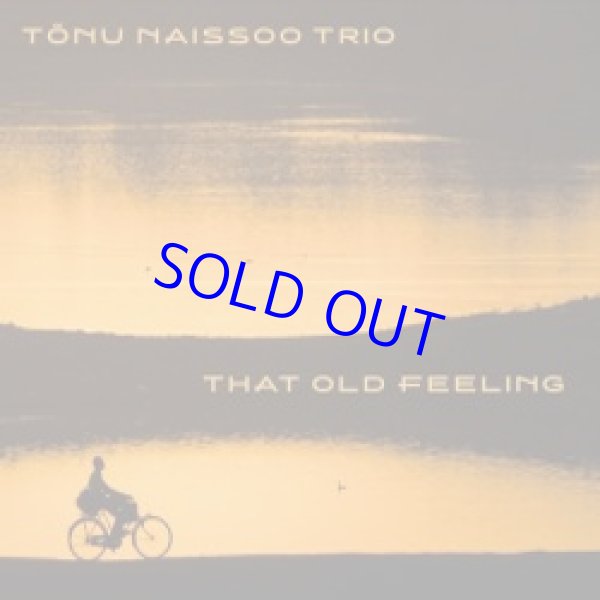 画像1: TONU NAISSOO TRIO / That Old  Feeling  [digipackCD]]  (澤野工房/JAPAN)
