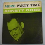 画像: 中古アナログちょっとRARE！ARNETT COBB / More Party Time  [LP]]] (PRESTIGE)