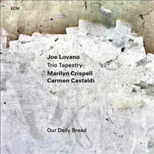 画像: アナログ JOE LOVANO / Our Daily Bread [180g重量盤LP]] (ECM)