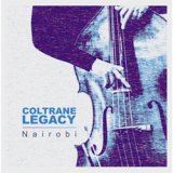 画像:  COLTRANE LEGACY /  Nairobi [digipackD]] (FONÓ BUDAI ZENEHÁZ)