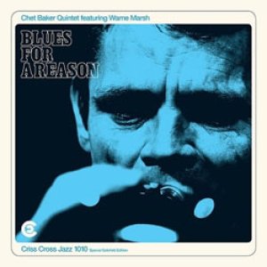 画像: アナログ CHET BAKER / Blues For A Reason (Special Gatefold Edition) [180g重量盤LP]] (ELEMENTAL MUSIC)