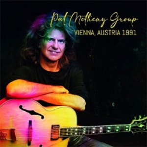 画像: PAT METHENY / Vienna, Austria 1991＜初回限定盤＞  [CD]] (HI HAT)