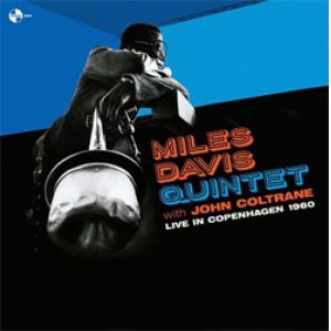 画像: アナログ　MILES DAVIS QUINTET WITH JOHN COLTRANCE / Live In Copenhagen 1960+3 [180g重量盤LP]] (PAN AM RCORDS)