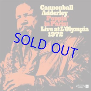 画像: CANNONBALL ADDERLEY /Poppin’ In Paris: Live At L’Olympia 1972 [CD]] (ELEMENTAL MUSIC/KING INTERNATIONAL)