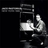 画像: JACO PASTORIOUS(ジャコ・パストリアス / New York 1985 [2CD]] (HI HAT)