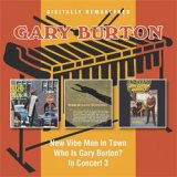 画像: GARY BURTON / New Vibe Man In Town / Who Is Gary Burton? / In Concert [3LPin2CD]] (BGO)