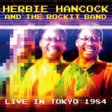 画像: HERBIE HANCOCK & THE ROCKIT BAND  / Live In tokyo 1984   [2CD]] (HI HAT)